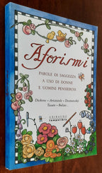 Aforismi. Parole di saggezza a uso di donne e uomini pensierosi