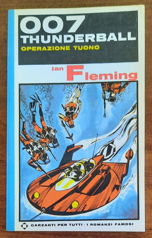 Agente 007 Thunderball Operazione Tuono - di Ian Fleming