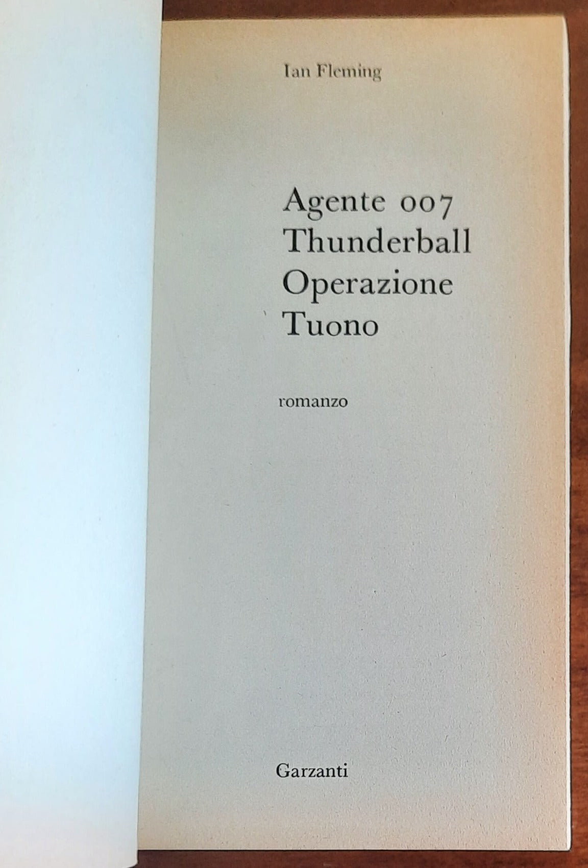 Agente 007 Thunderball Operazione Tuono - di Ian Fleming