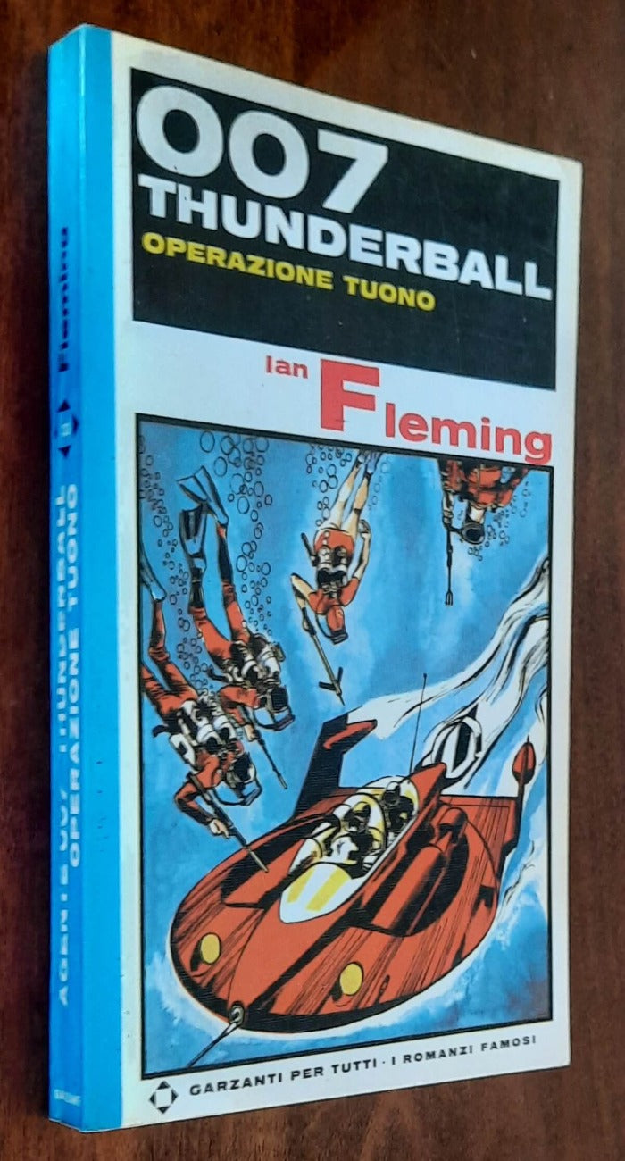 Agente 007 Thunderball Operazione Tuono - di Ian Fleming