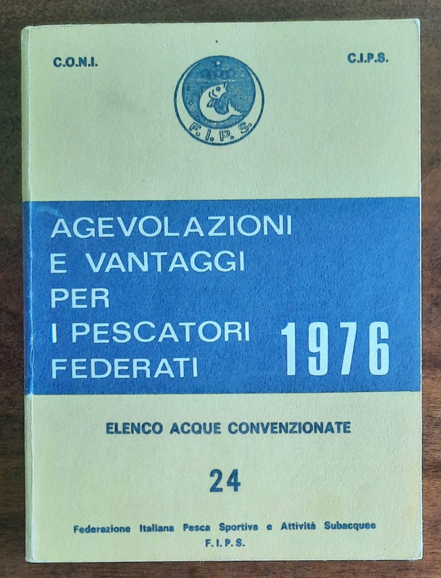 Agevolazioni e vantaggi per i pescatori federati - 1976. Elenco acque convenzionate