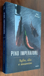 Aglio, olio e assassino - De Agostini