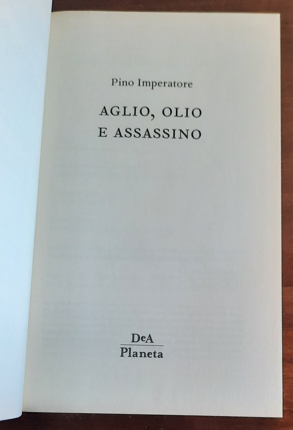 Aglio, olio e assassino - De Agostini