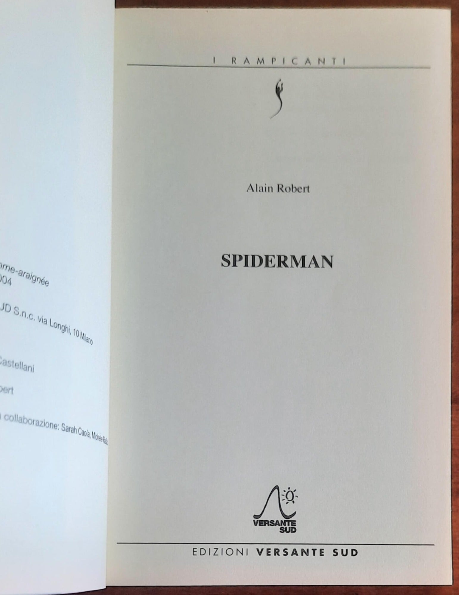 Alain Robert: Spiderman - Edizioni Versante Sud