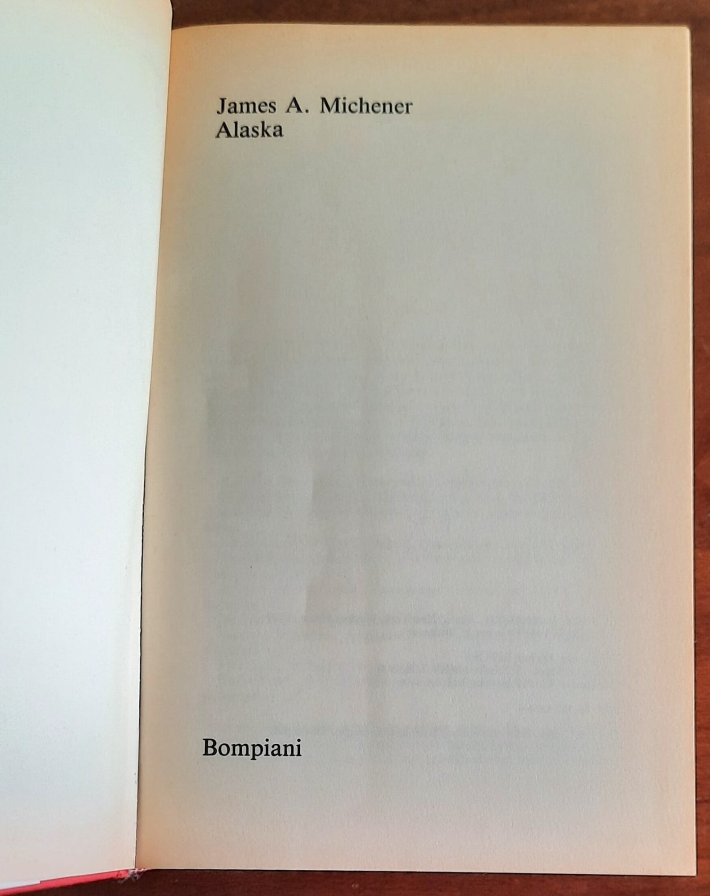 Alaska - di James A. Michener - Bompiani