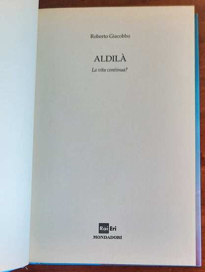 Aldilà. La vita continua?