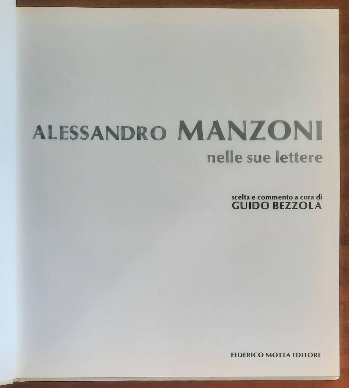 Alessandro Manzoni nelle sue lettere - Federico Motta Editore