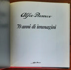 Alfa Romeo. 70 anni di immagini - Edizioni Alfa Romeo