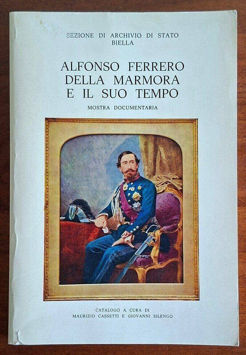 Alfonso Ferrero della Marmora e il suo tempo. Mostra documentaria