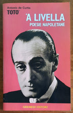 ’A livella. Poesie napoletane - Totò - Gremese Editore
