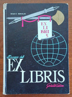 All’insegna del Ex Libris. Panorama ex libristico antico e moderno
