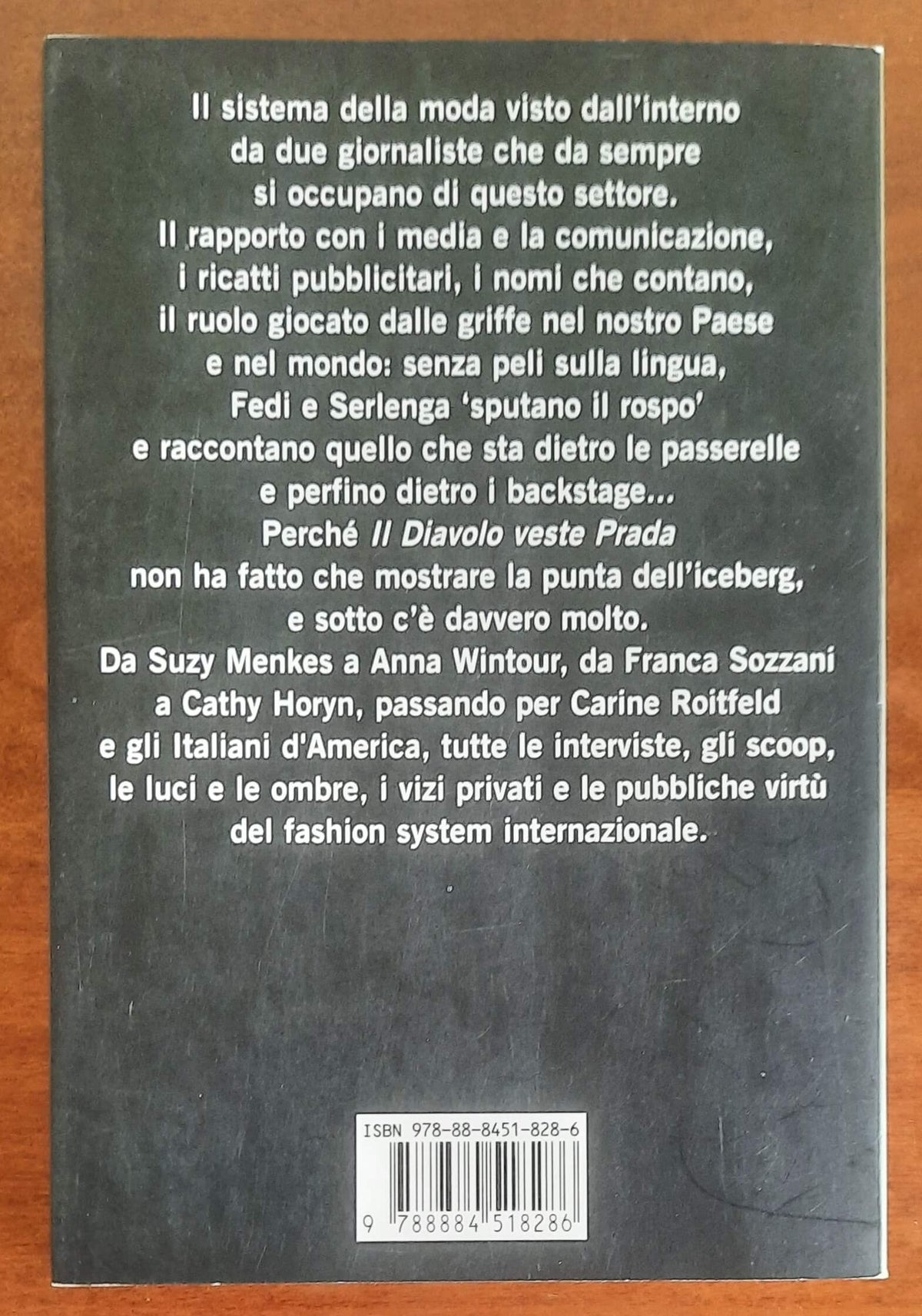 Alla corte di re Moda. Il dietro le quinte del mondo delle sfilate persone reali, i grandi nomi, le grandi marche