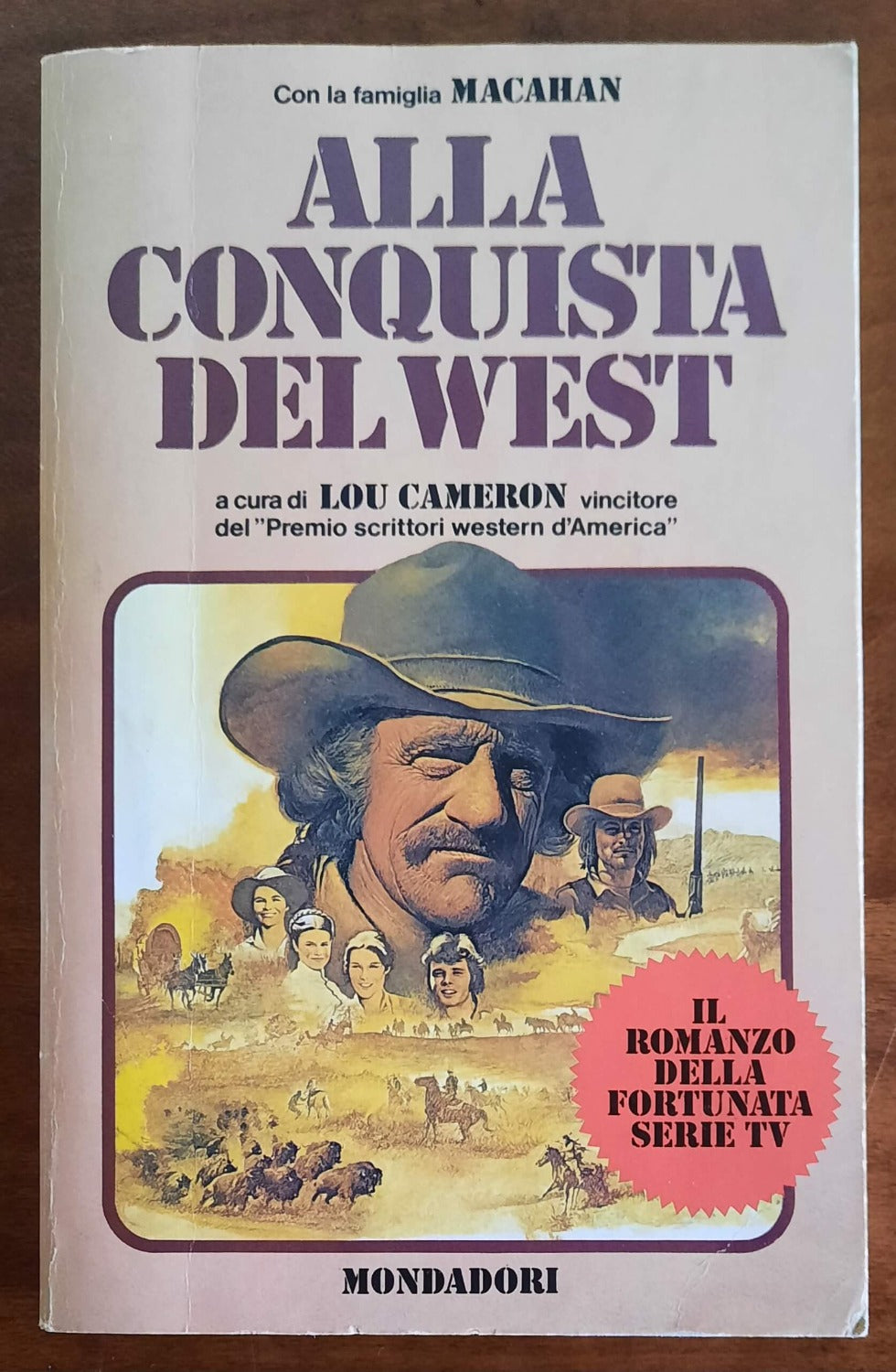 Alla conquista del west - Mondadori