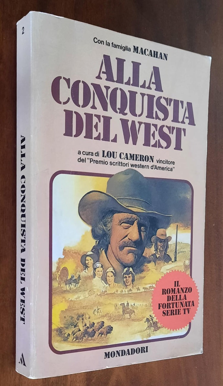 Alla conquista del west - Mondadori