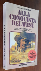 Alla conquista del west - Mondadori