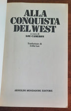 Alla conquista del west - Mondadori