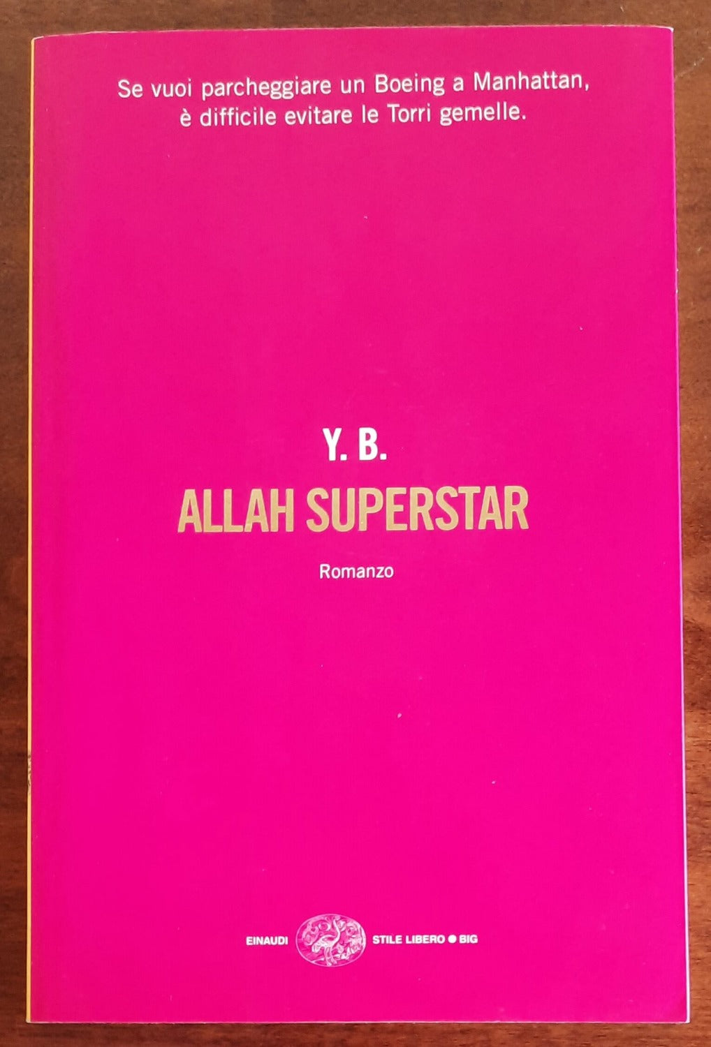 Allah superstar - Einaudi - 2004