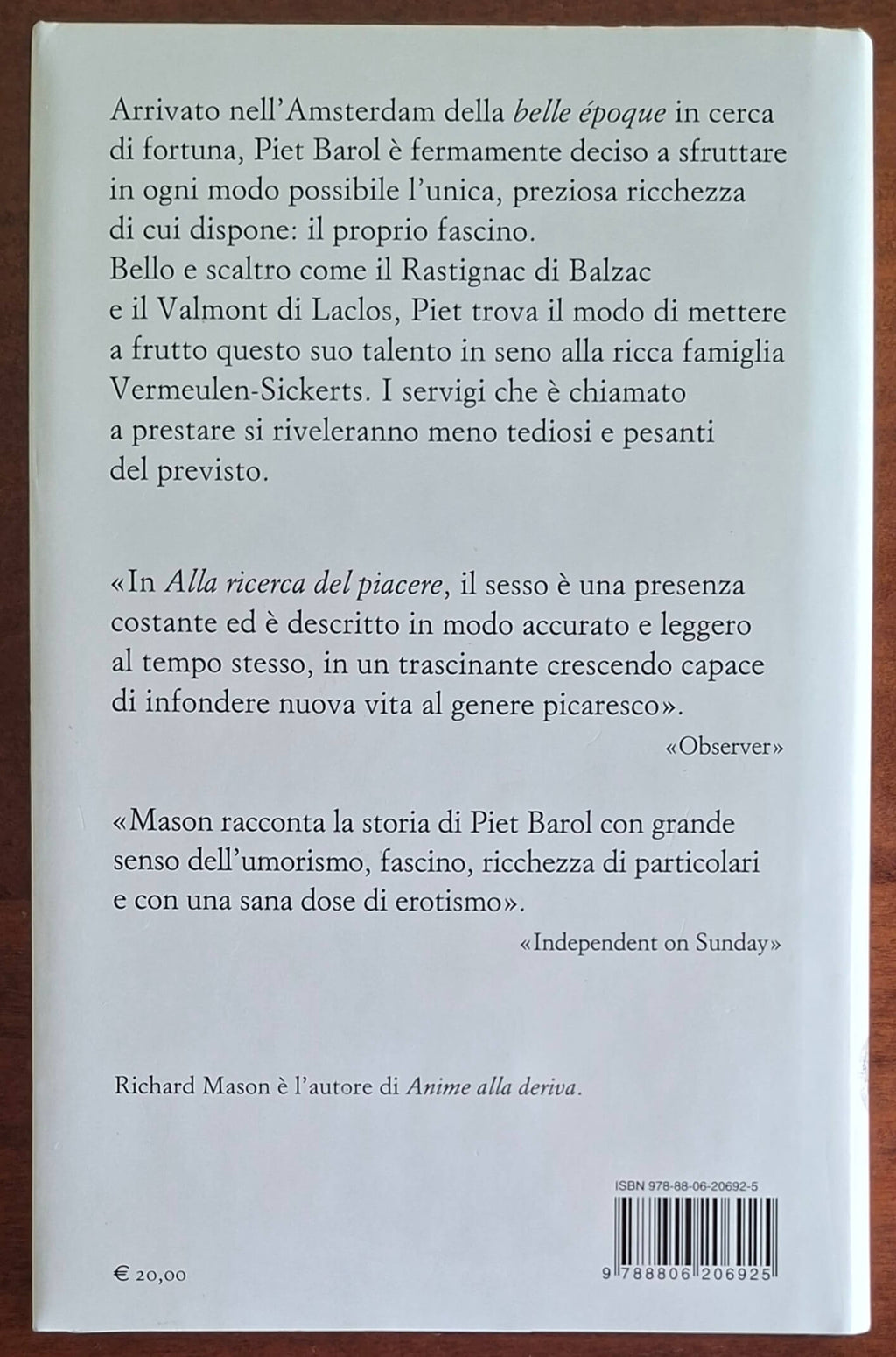 Alla ricerca del piacere - di Richard Mason - Einaudi