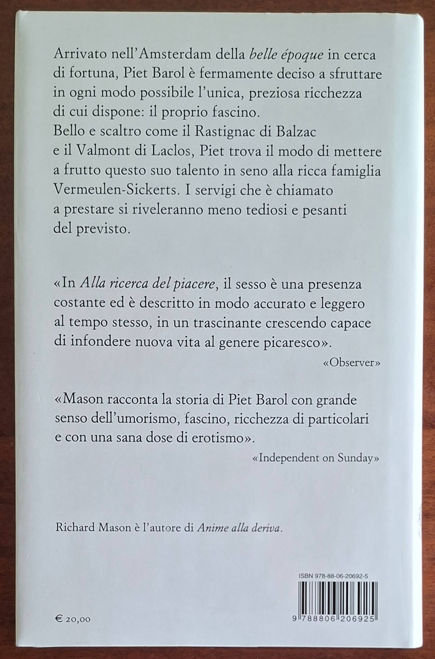Alla ricerca del piacere - di Richard Mason - Einaudi