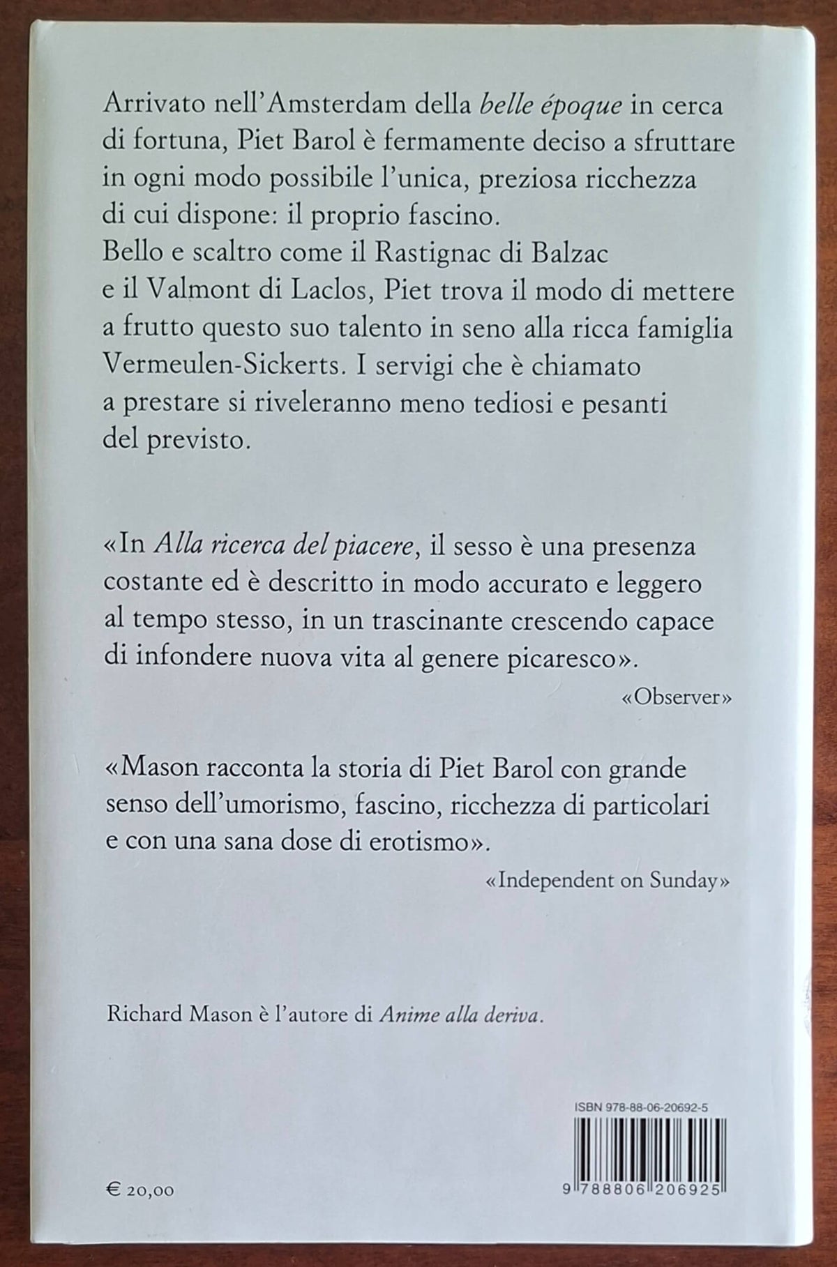 Alla ricerca del piacere - di Richard Mason - Einaudi