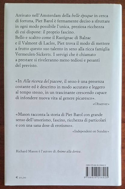 Alla ricerca del piacere - di Richard Mason - Einaudi