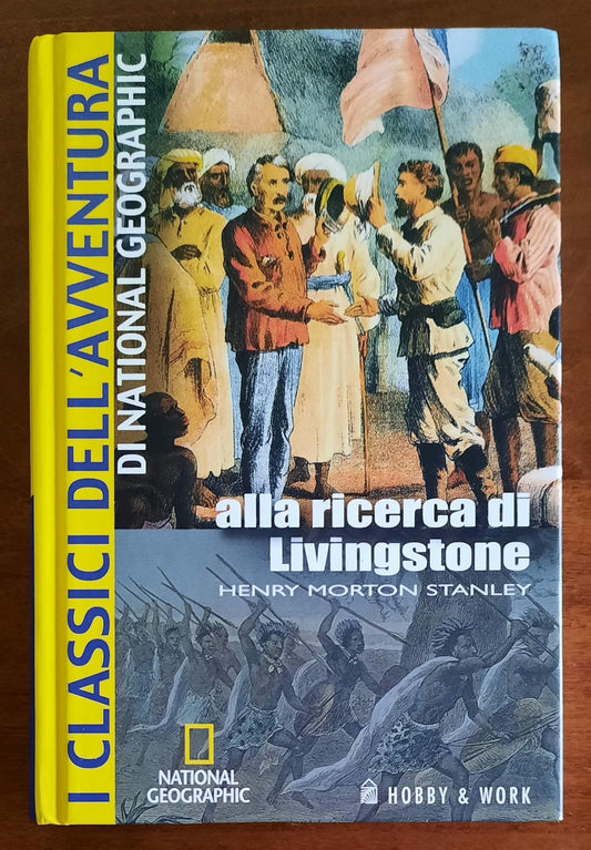 Alla ricerca di Livingstone - I classici dell’avventura