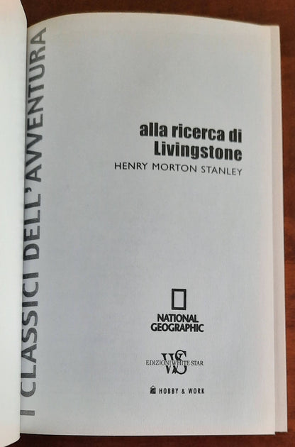 Alla ricerca di Livingstone - I classici dell’avventura