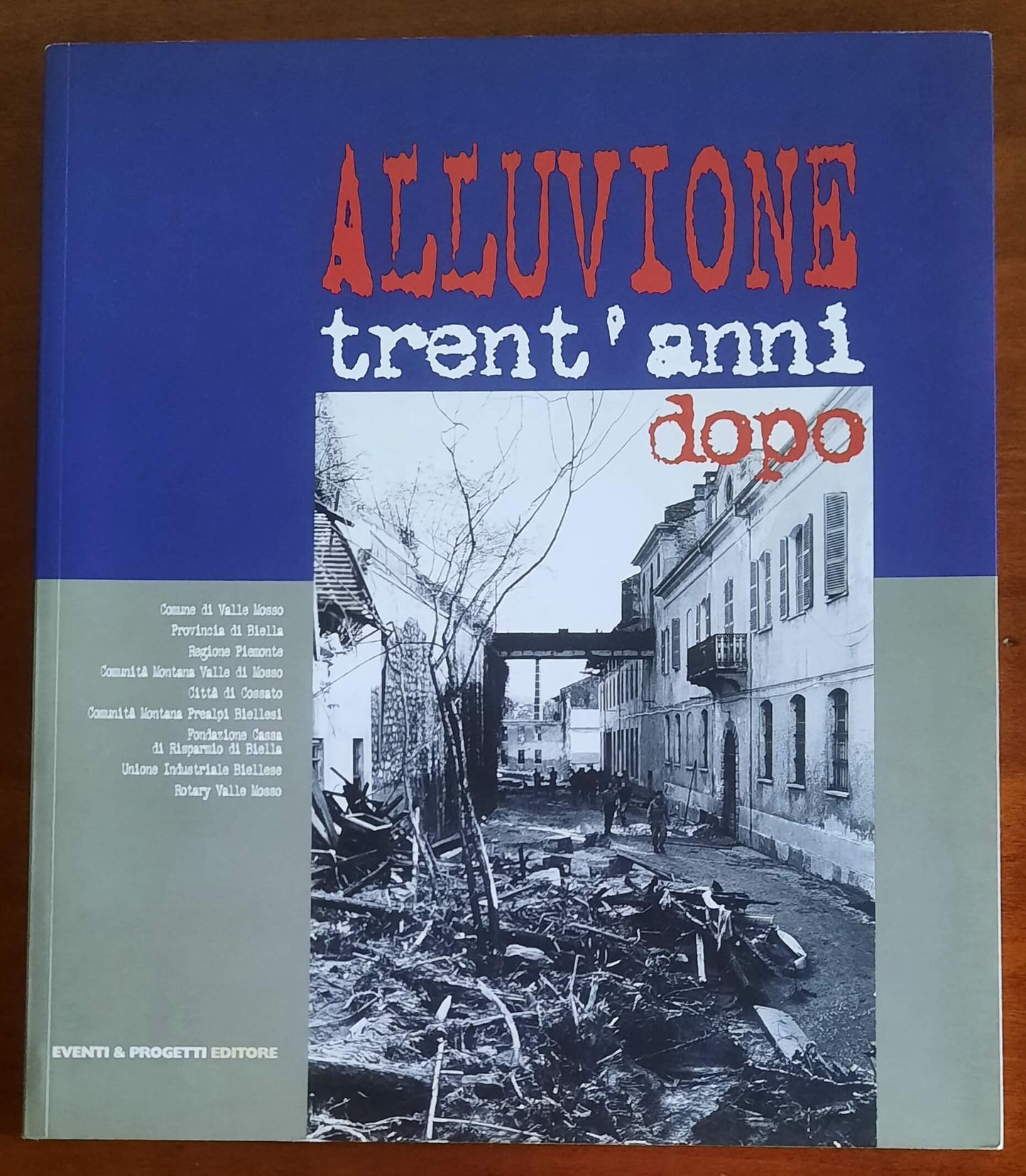 Alluvione trent'anni dopo - Eventi & Progetti