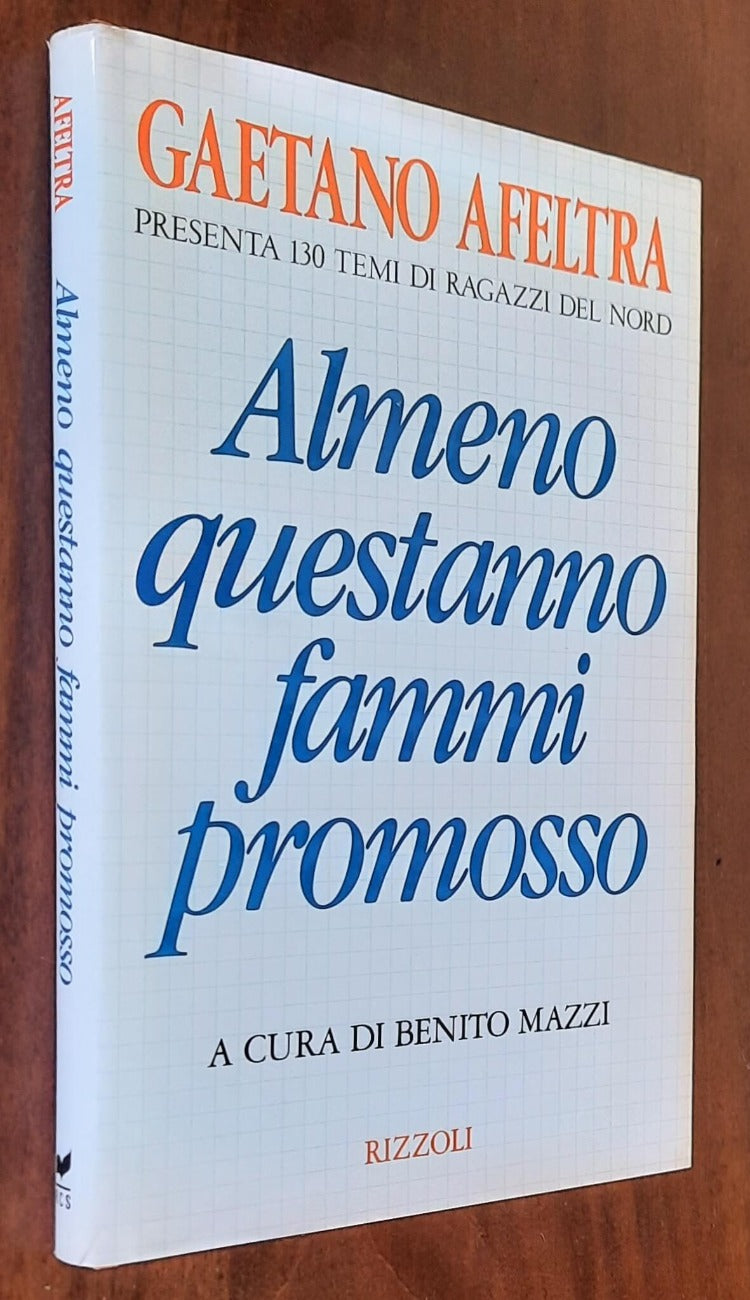 Almeno quest’anno fammi promosso - Rizzoli - 1991