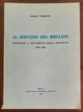 Al servizio del Biellese. Cronache e documenti della rinascita 1946 - 1966