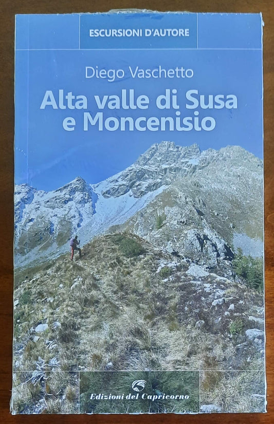 Alta Valle di Susa e Moncenisio - Edizioni Del Capricorno