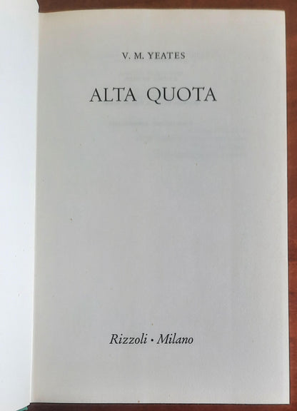 Alta quota - di Y.m. Yeates - Rizzoli