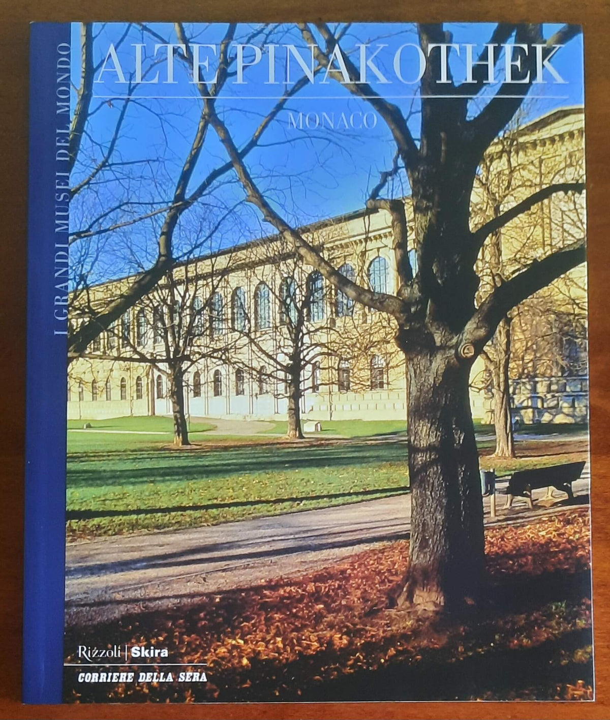 Alte Pinakothek. Monaco - Rizzoli Skira - Corriere Della Sera