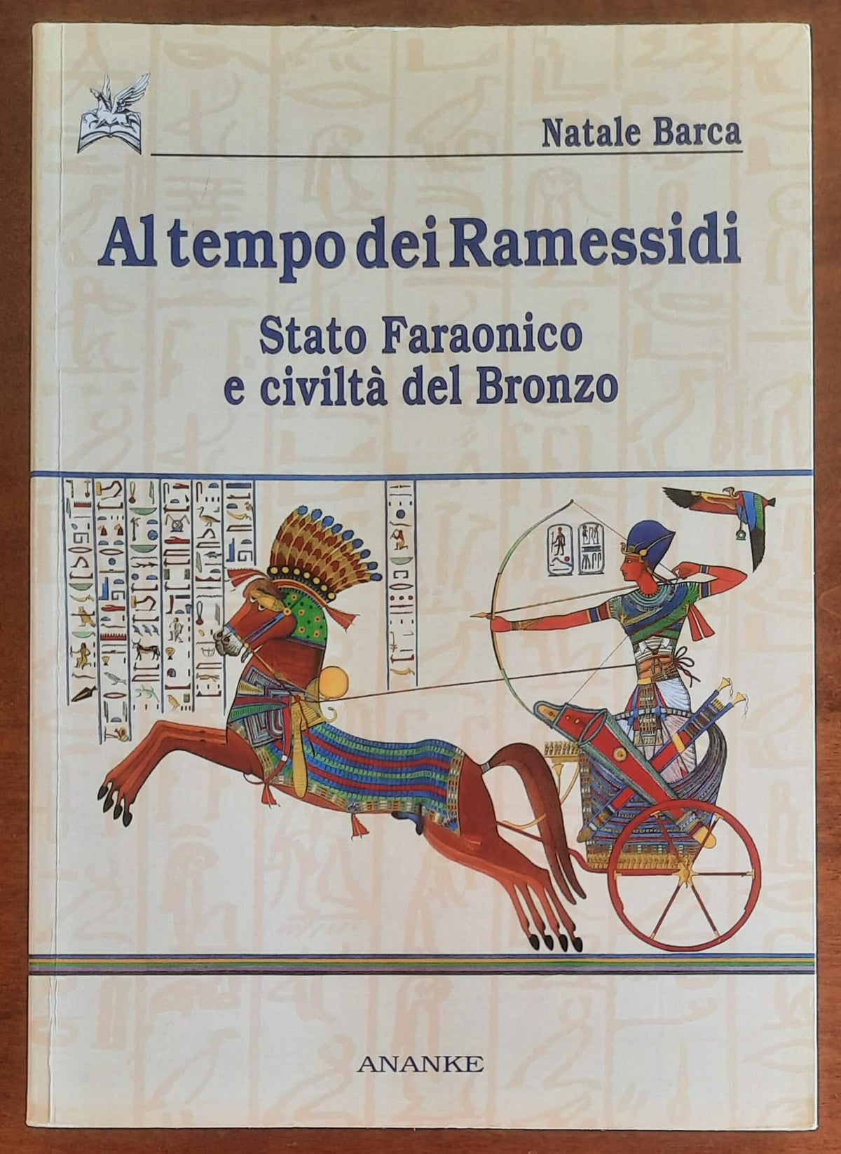 Al tempo dei Ramessidi. Stato Faraonico e civiltà del Bronzo