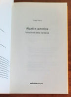 Alzati e cammina. Sulla strada della viandanza