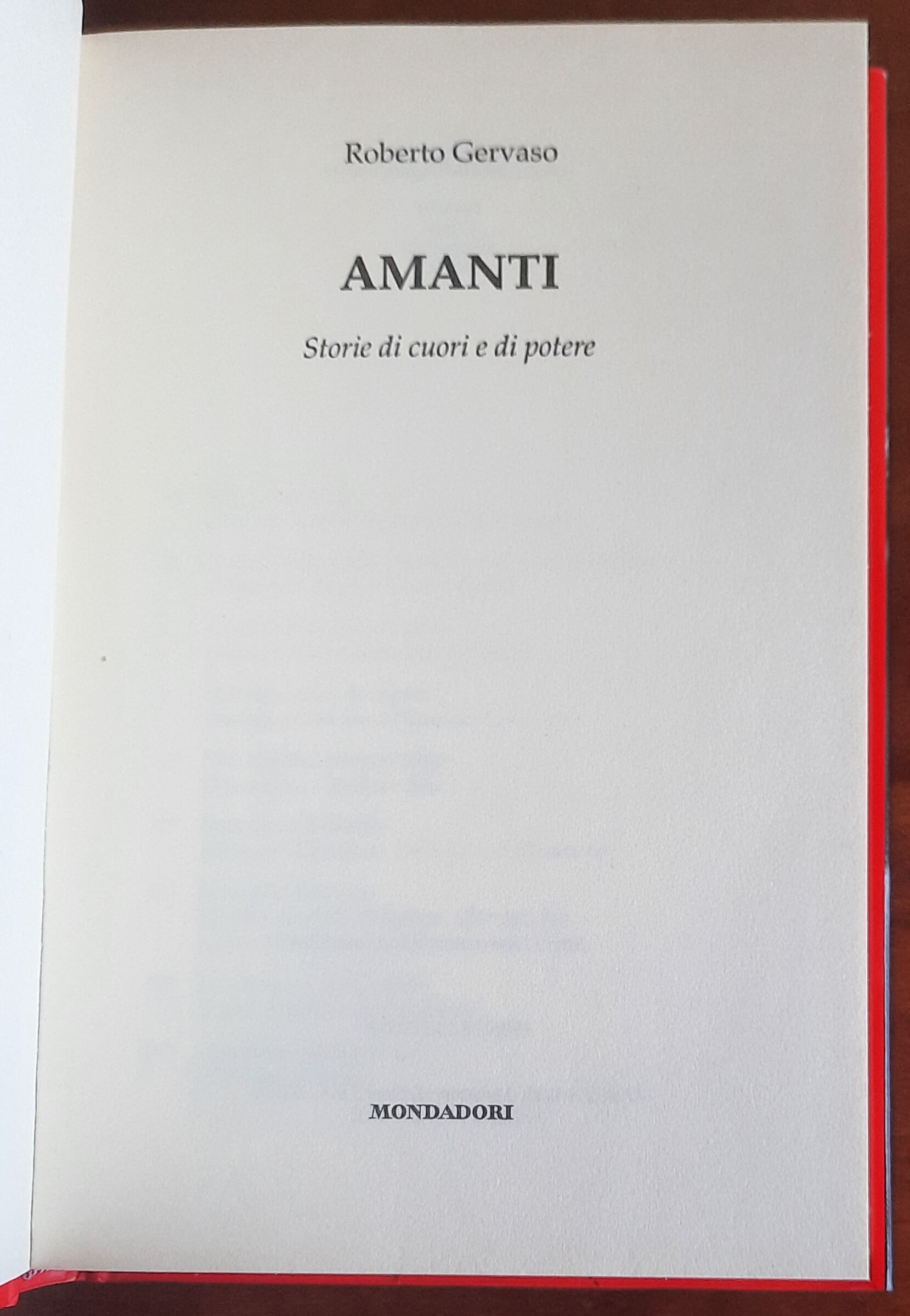 Amanti. Storie di cuori e di potere - di Roberto Gervaso - Mondadori