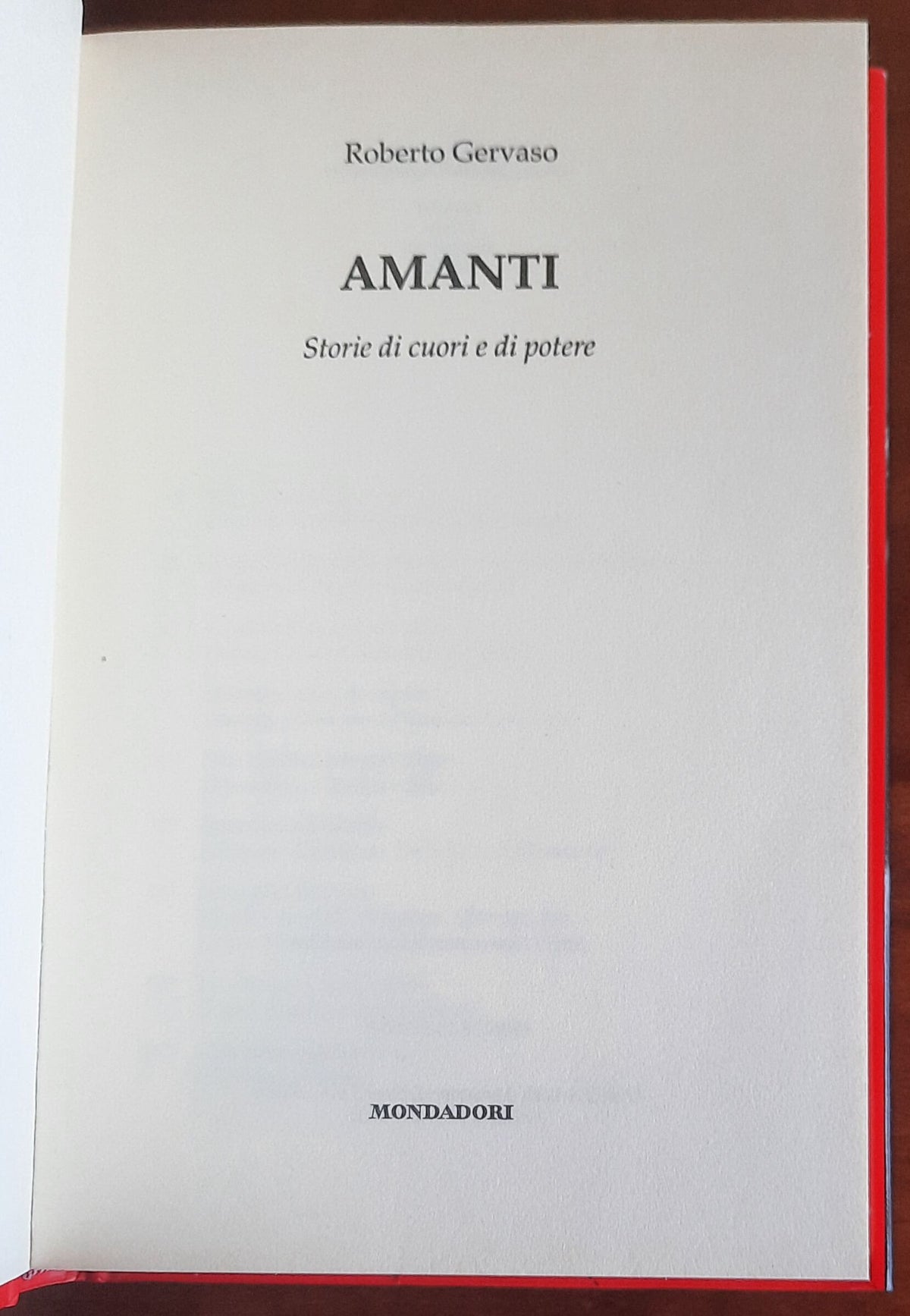 Amanti. Storie di cuori e di potere - di Roberto Gervaso - Mondadori