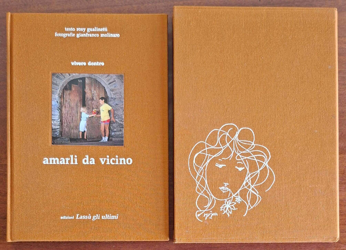 Amarli da vicino - Edizioni Lassù Gli Ultimi Di Gianfranco Bini