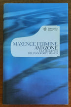 Amazone e la leggenda del pianoforte bianco - Bompiani