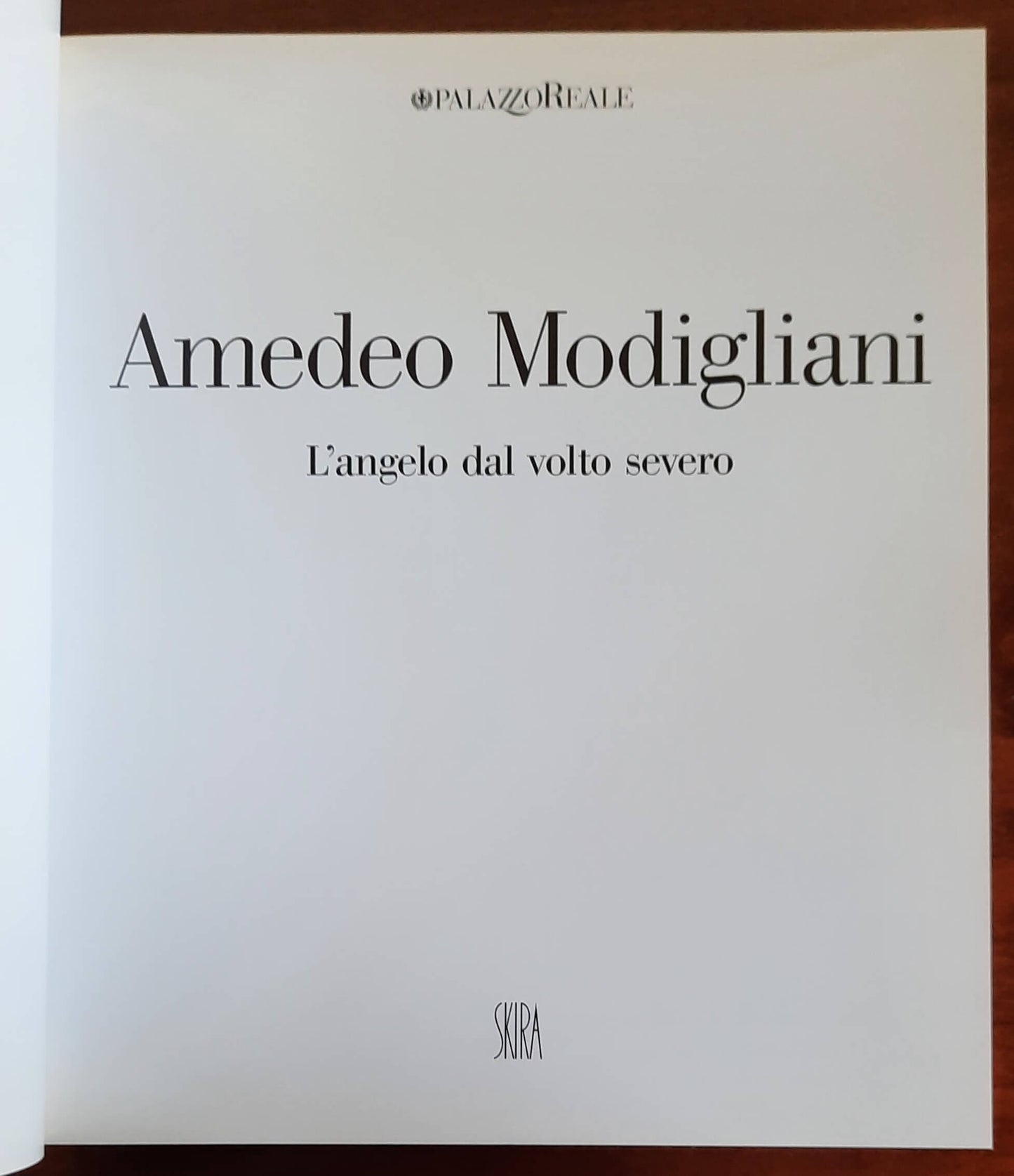 Amedeo Modigliani. L’angelo dal volto severo - Skira - 2003