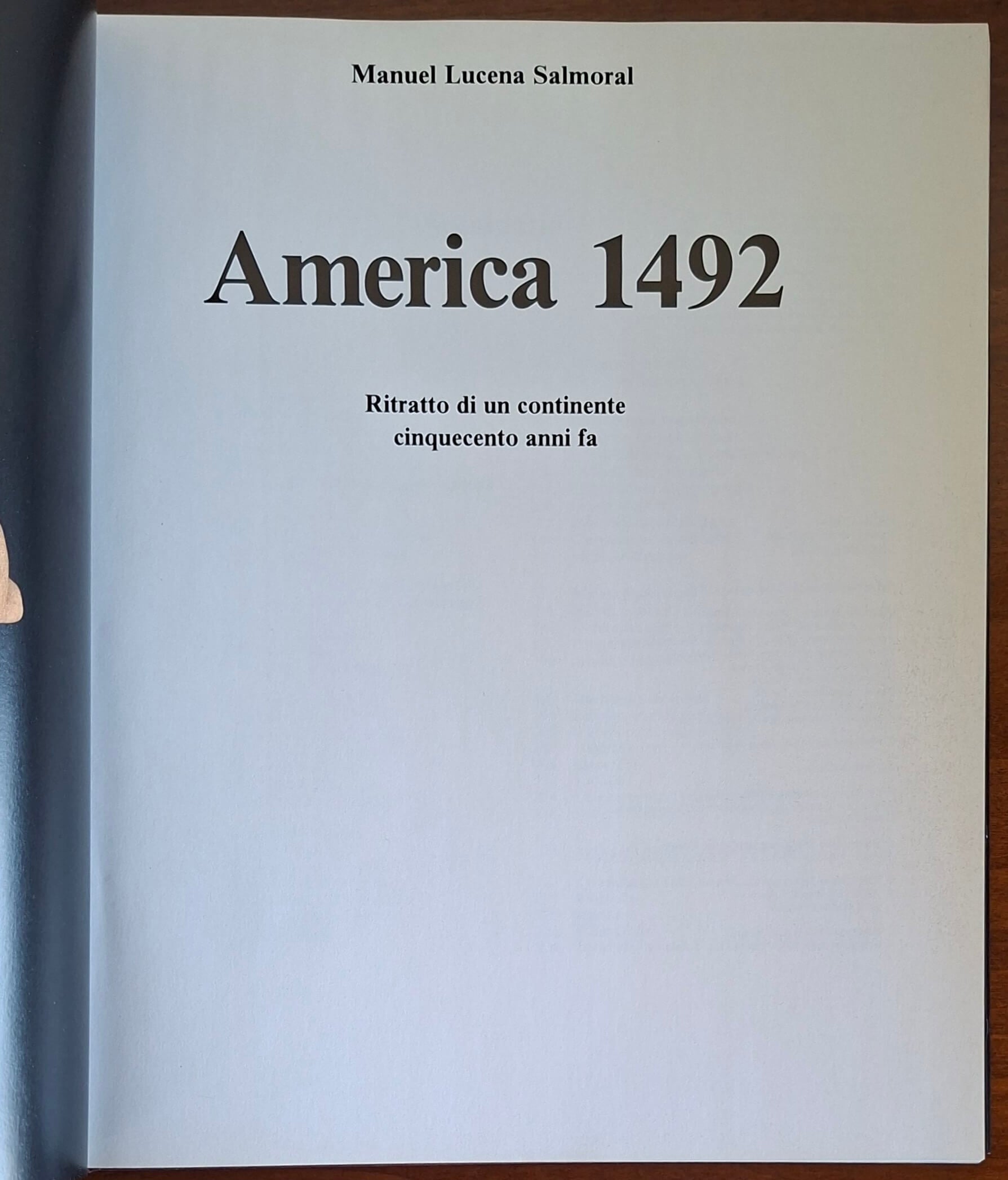 America 1492. Ritratto di un continente cinquecento anni fa