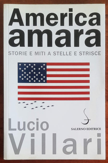 America amara. Storie e miti a stelle e strisce - Salerno Editrice