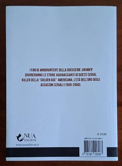 American serial killers. Gli anni dell’epidemia 1950-2000