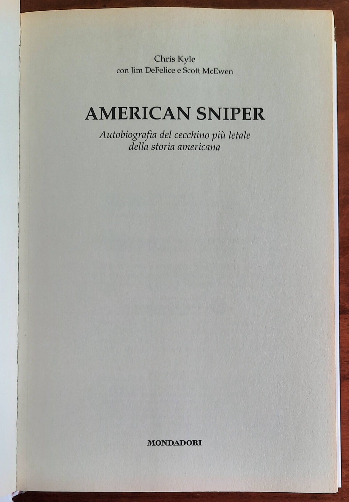 American sniper. Autobiografia del cecchino piu letale della storia americana