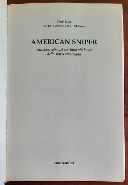 American sniper. Autobiografia del cecchino piu letale della storia americana