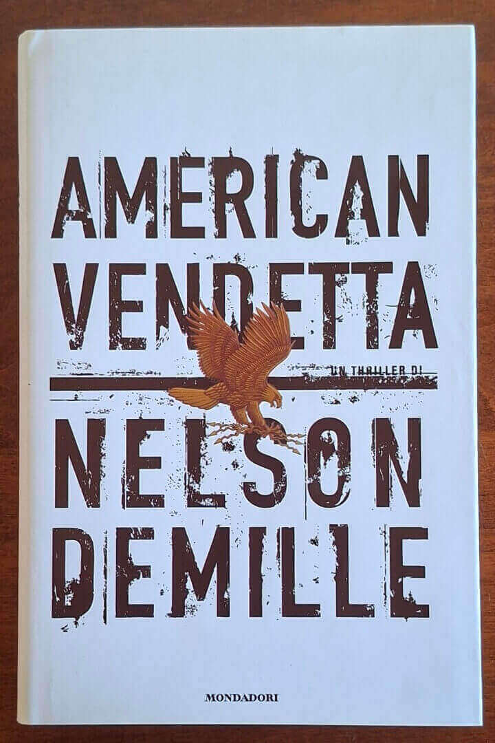 American vendetta - Nelson DeMille - Mondadori