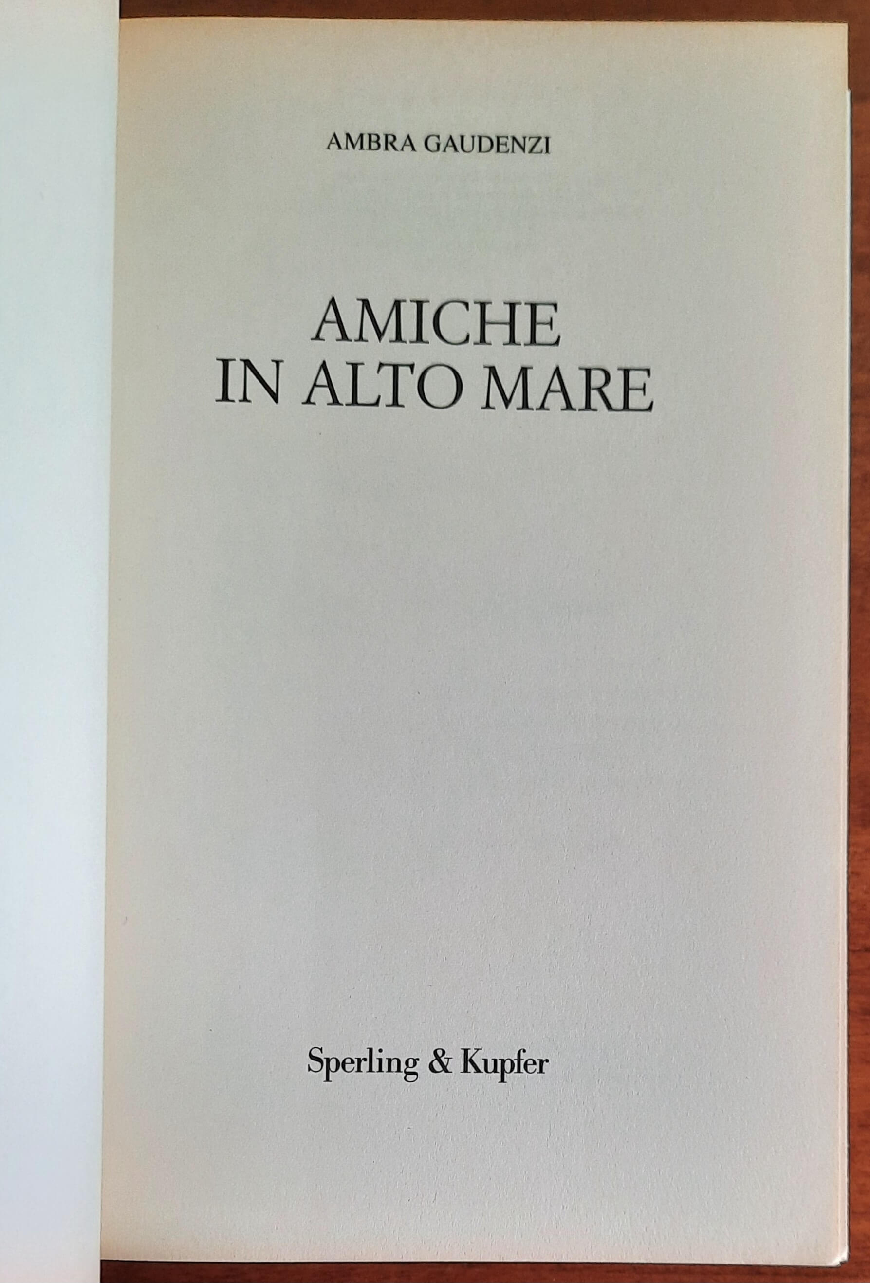Amiche in alto mare - di Ambra Gaudenzi - Sperling & Kupfer