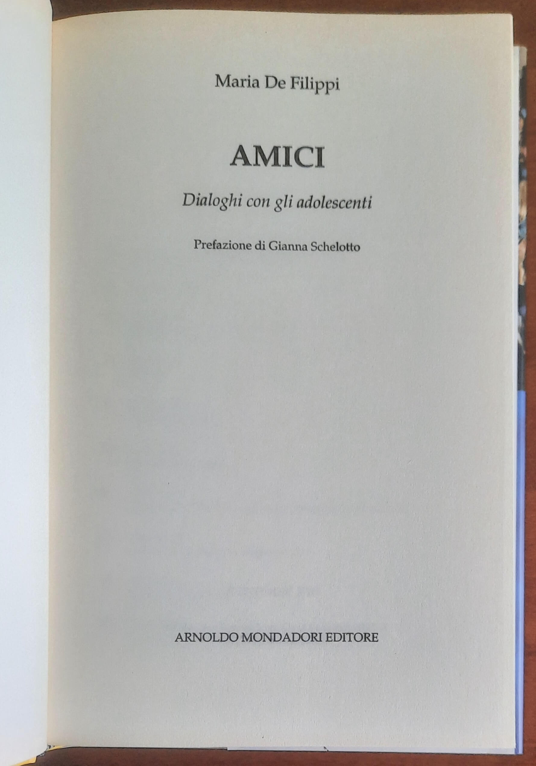 Amici - di Maria De Filippi - Mondadori