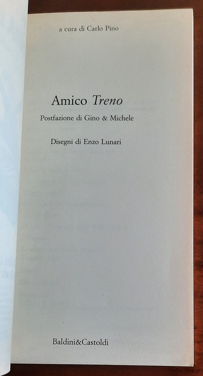 Amico treno - di Carlo Pino