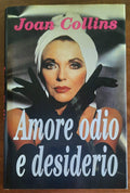 Amore odio e desiderio - di Joan Collins - CDE